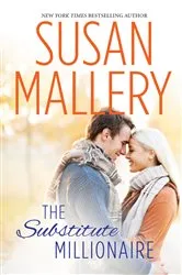 Book cover of The Substitute Millionaire by Susan Mallery