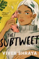 Book cover of The Subtweet by Vivek Shraya