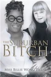 Book cover of The Suburban Bitch by Unknown