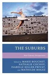 Book cover of The Suburbs by Marie Bouchet