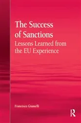 Book cover of The Success of Sanctions by Francesco Giumelli