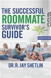 Book cover of The Successful Roommate's Survivors Guide by Jay Shetlin