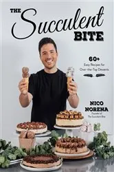Book cover of The Succulent Bite by Nico Norena