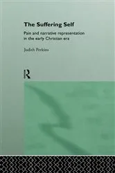 Book cover of The Suffering Self by Judith Perkins