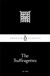 Book cover of The Suffragettes by Unknown