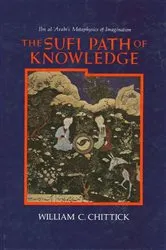 Book cover of The Sufi Path of Knowledge by William C. Chittick