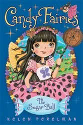 Book cover of The Sugar Ball by Helen Perelman