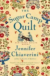 Book cover of The Sugar Camp Quilt by Jennifer Chiaverini
