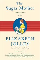 Book cover of The Sugar Mother by Elizabeth Jolley