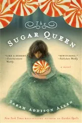 Book cover of The Sugar Queen by Sarah Addison Allen