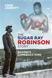 Book cover of The Sugar Ray Robinson Story by Unknown