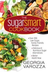 Book cover of The Sugar Smart Cookbook by Georgia Varozza