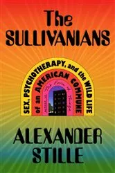 Book cover of The Sullivanians by Alexander Stille