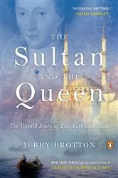 Book cover of The Sultan and the Queen by Jerry Brotton