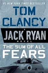 Book cover of The Sum of All Fears by Tom Clancy