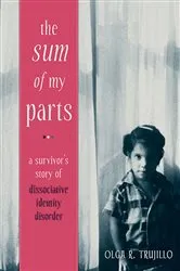 Book cover of The Sum of My Parts by Olga Trujillo