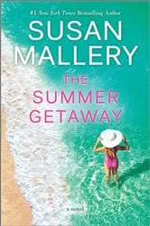 Book cover of The Summer Getaway by Susan Mallery