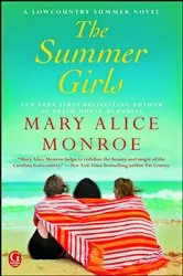 Book cover of The Summer Girls by Mary Alice Monroe