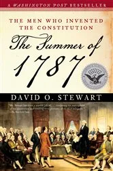 Book cover of The Summer of 1787 by David O. Stewart