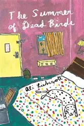 Book cover of The Summer of Dead Birds by Ali Liebegott