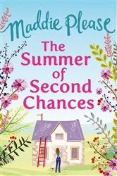 Book cover of The Summer of Second Chances by Maddie Please