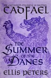 Book cover of The Summer of the Danes by Ellis Peters