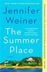 Book cover of The Summer Place by Jennifer Weiner