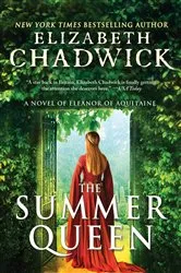 Book cover of The Summer Queen by Elizabeth Chadwick