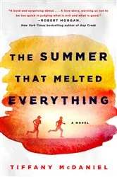 Book cover of The Summer That Melted Everything by Unknown