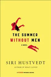 Book cover of The Summer Without Men by Siri Hustvedt