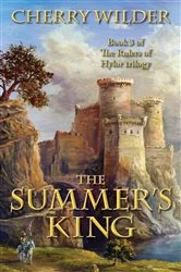 Book cover of The Summer's King by Cherry Wilder