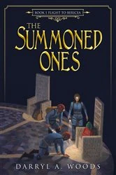 Book cover of The Summoned Ones by Darryl A Woods