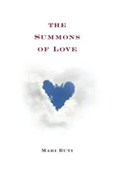 Book cover of The Summons of Love by Mari Ruti