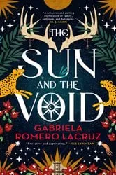 Book cover of The Sun and the Void by Gabriela Romero Lacruz