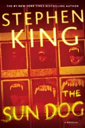 Book cover of The Sun Dog by Stephen King