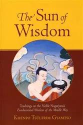 Book cover of The Sun of Wisdom by Khenpo Tsultrim Gyamtso