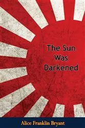 Book cover of The Sun Was Darkened by Unknown