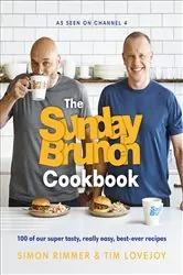 Book cover of The Sunday Brunch Cookbook by Simon Rimmer