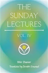 Book cover of The Sunday Lectures, Vol.IV by Peter Deunov