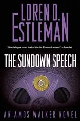 Book cover of The Sundown Speech by Loren D. Estleman