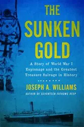 Book cover of The Sunken Gold by Joseph A. Williams