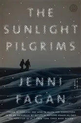 Book cover of The Sunlight Pilgrims by Jenni Fagan