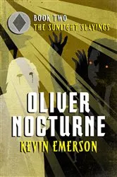 Book cover of The Sunlight Slayings by Kevin Emerson
