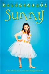 Book cover of The Sunny Bridesmaid by Diane Redmond