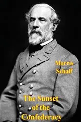 Book cover of The Sunset of the Confederacy by Unknown