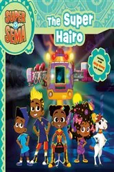 Book cover of The Super Hairo by Sarah Jospitre