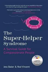 Book cover of The Super-Helper Syndrome by Unknown
