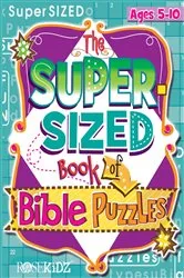 Book cover of The Super-Sized Book of Bible Puzzles by Rose Publishing