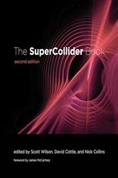 Book cover of The SuperCollider Book, second edition by Scott Wilson