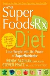 Book cover of The SuperFoodsRx Diet by Wendy Bazilian